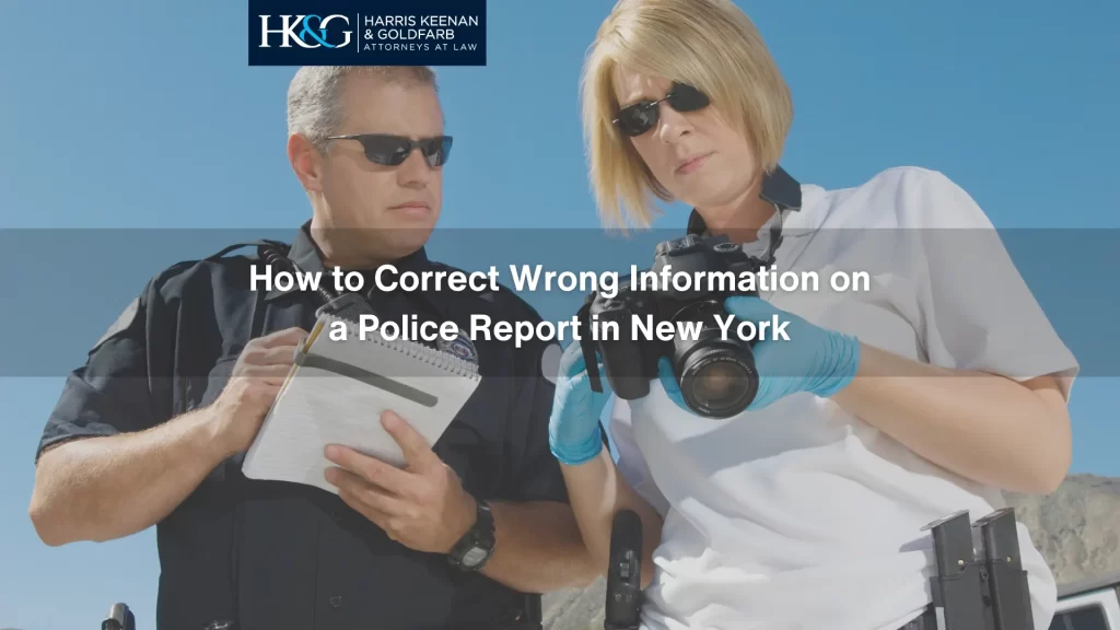 How to Correct Wrong Information on a Police Report in New York