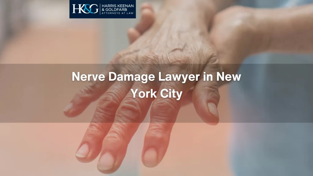 Nerve Damage Lawyer in New York City