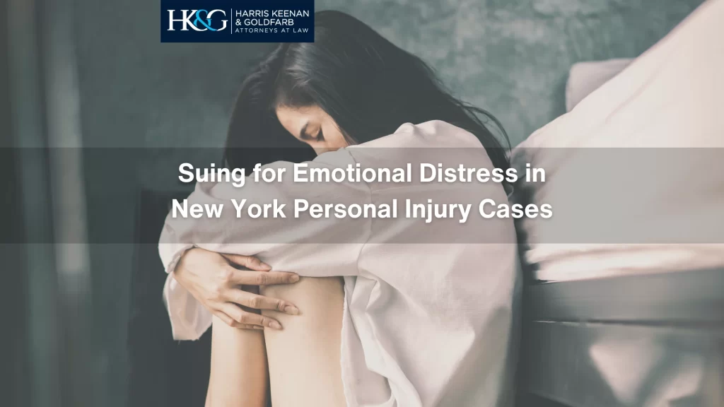 Suing for Emotional Distress in New York Personal Injury Cases