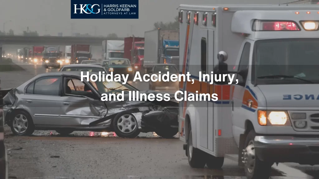 Holiday Accident, Injury, and Illness Claims