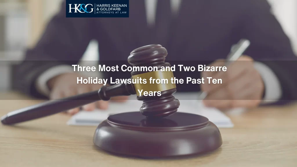 Three Most Common and Two Bizarre Holiday Lawsuits from the Past Ten Years