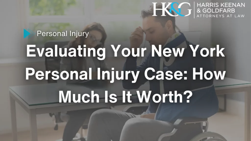 Evaluating Your New York Personal Injury Case_ How Much Is It Worth